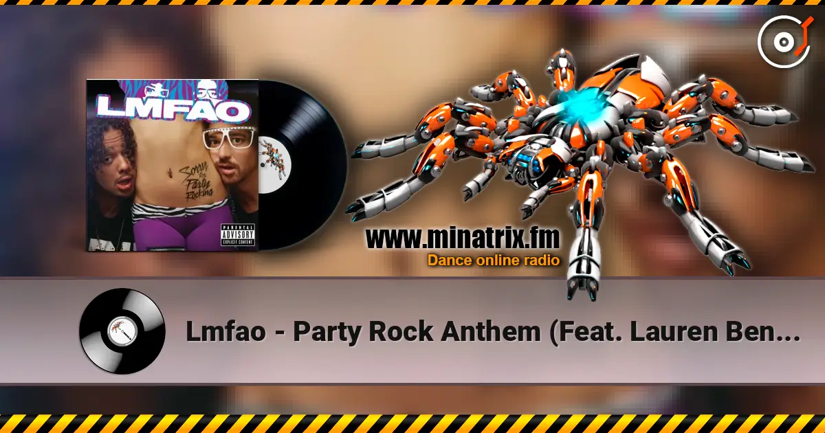 Lmfao - Party Rock Anthem (Feat. Lauren Bennett & Goonrock) écouter en ligne en haute qualité | Minatrix.FM