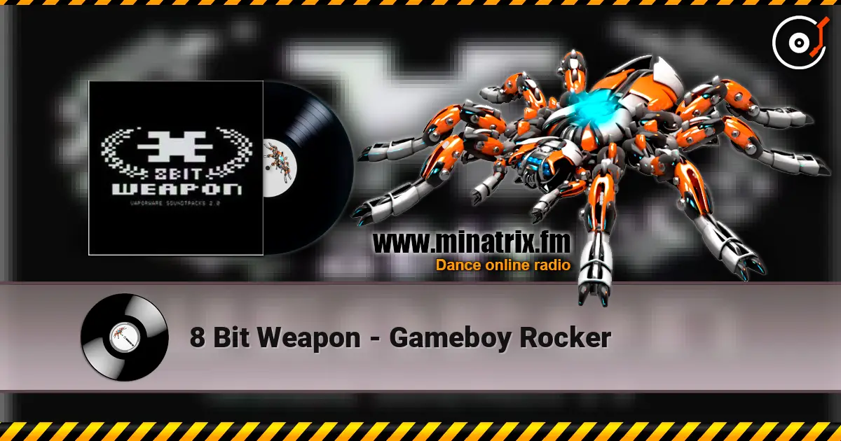 8 Bit Weapon - Gameboy Rocker écouter en ligne en haute qualité | Minatrix.FM