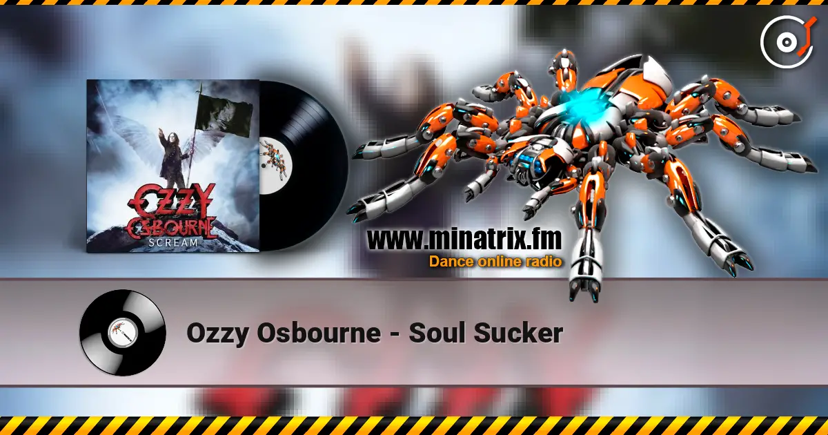 Ozzy Osbourne - Soul Sucker écouter en ligne en haute qualité | Minatrix.FM