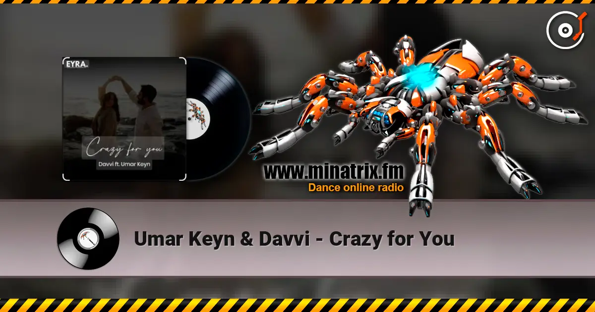 Umar Keyn & Davvi - Crazy for You écouter en ligne en haute qualité | Minatrix.FM