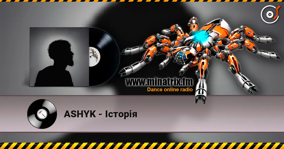 ASHYK - Історія écouter en ligne en haute qualité | Minatrix.FM