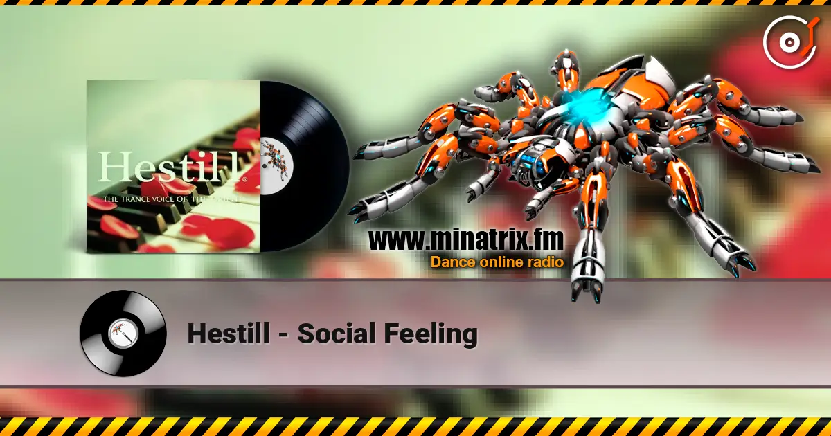 Hestill - Social Feeling écouter en ligne en haute qualité | Minatrix.FM