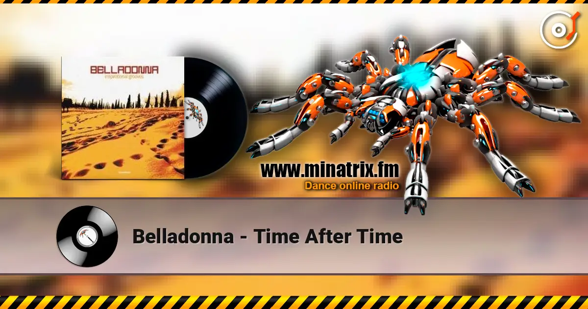 Belladonna - Time After Time écouter en ligne en haute qualité | Minatrix.FM