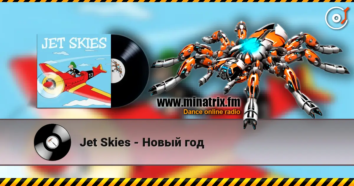 Jet Skies - Новый год écouter en ligne en haute qualité | Minatrix.FM