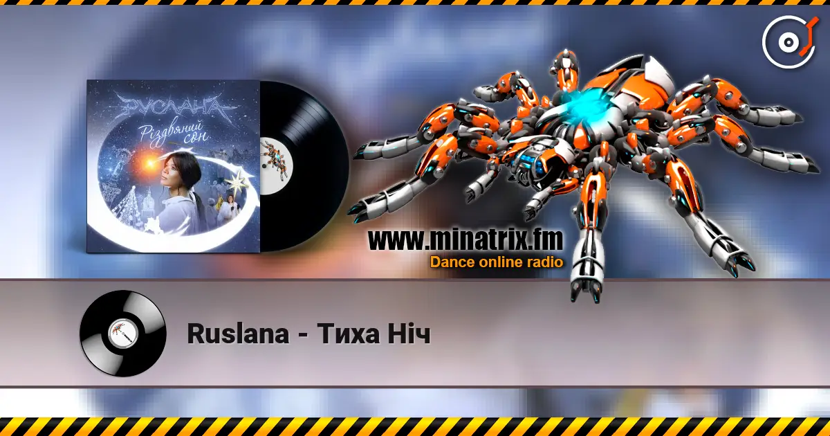 Ruslana - Тиха Ніч écouter en ligne en haute qualité | Minatrix.FM