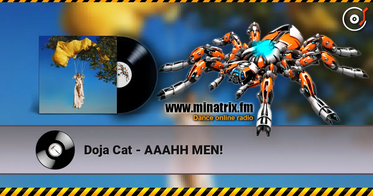 Doja Cat - AAAHH MEN! écouter en ligne en haute qualité | Minatrix.FM