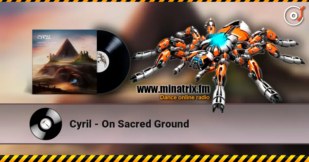 Cyril - On Sacred Ground écouter en ligne en haute qualité | Minatrix.FM