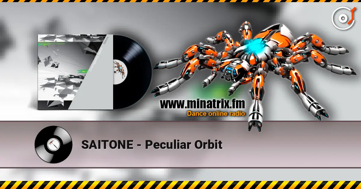 SAITONE - Peculiar Orbit écouter en ligne en haute qualité | Minatrix.FM