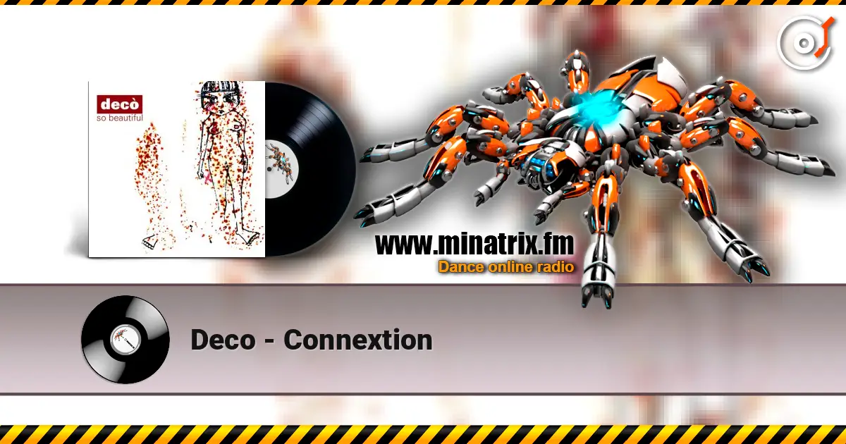 Deco - Connextion écouter en ligne en haute qualité | Minatrix.FM
