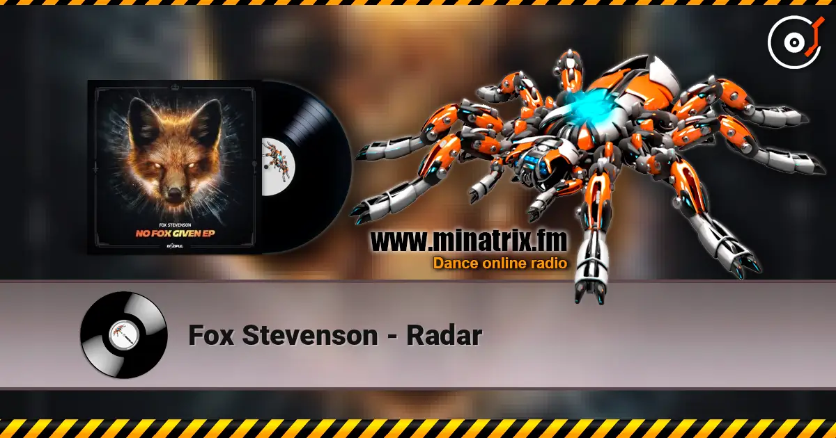 Fox Stevenson - Radar écouter en ligne en haute qualité | Minatrix.FM