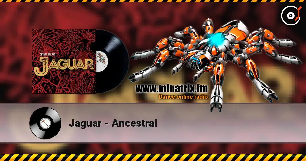 Jaguar - Ancestral écouter en ligne en haute qualité | Minatrix.FM