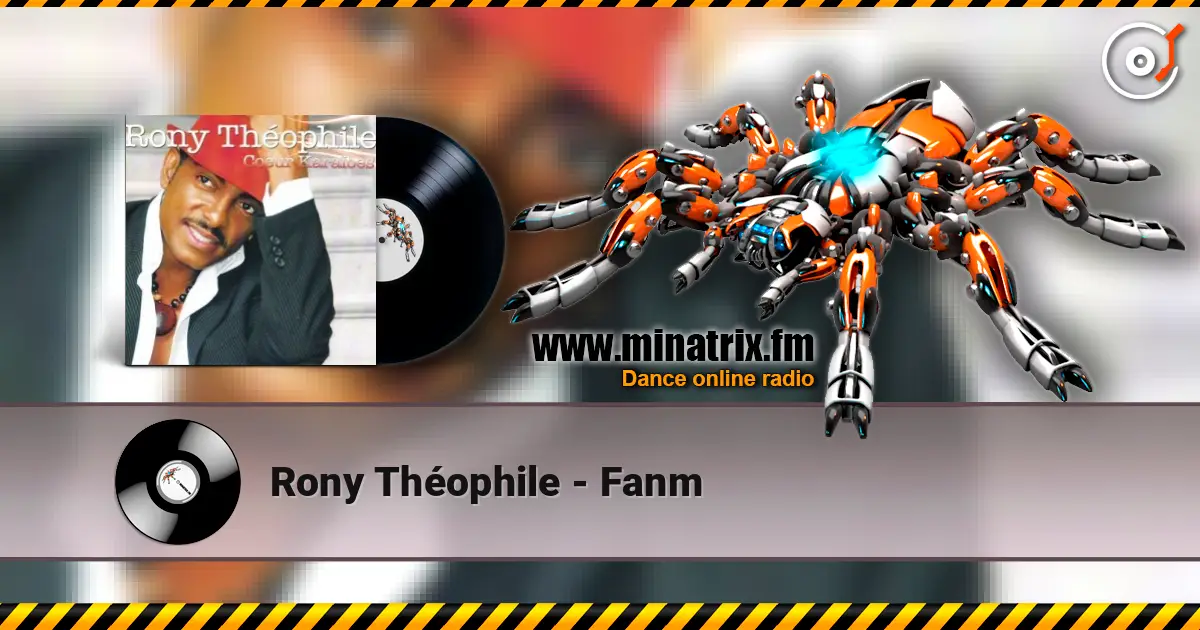 Rony Théophile - Fanm écouter en ligne en haute qualité | Minatrix.FM