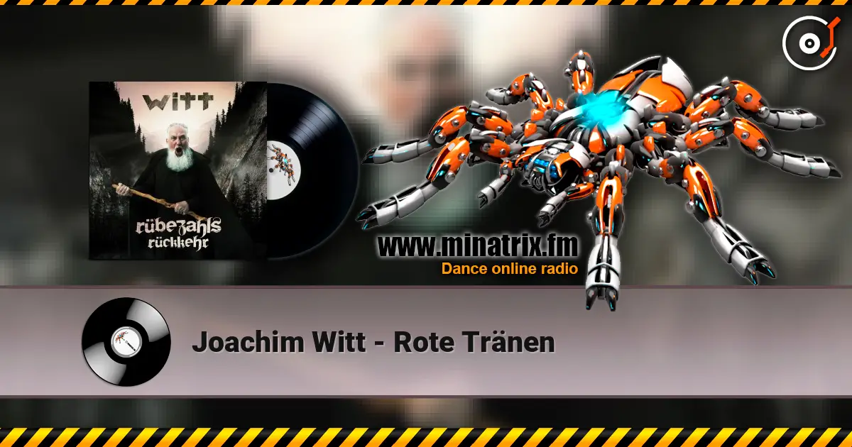 Joachim Witt - Rote Tränen écouter en ligne en haute qualité | Minatrix.FM