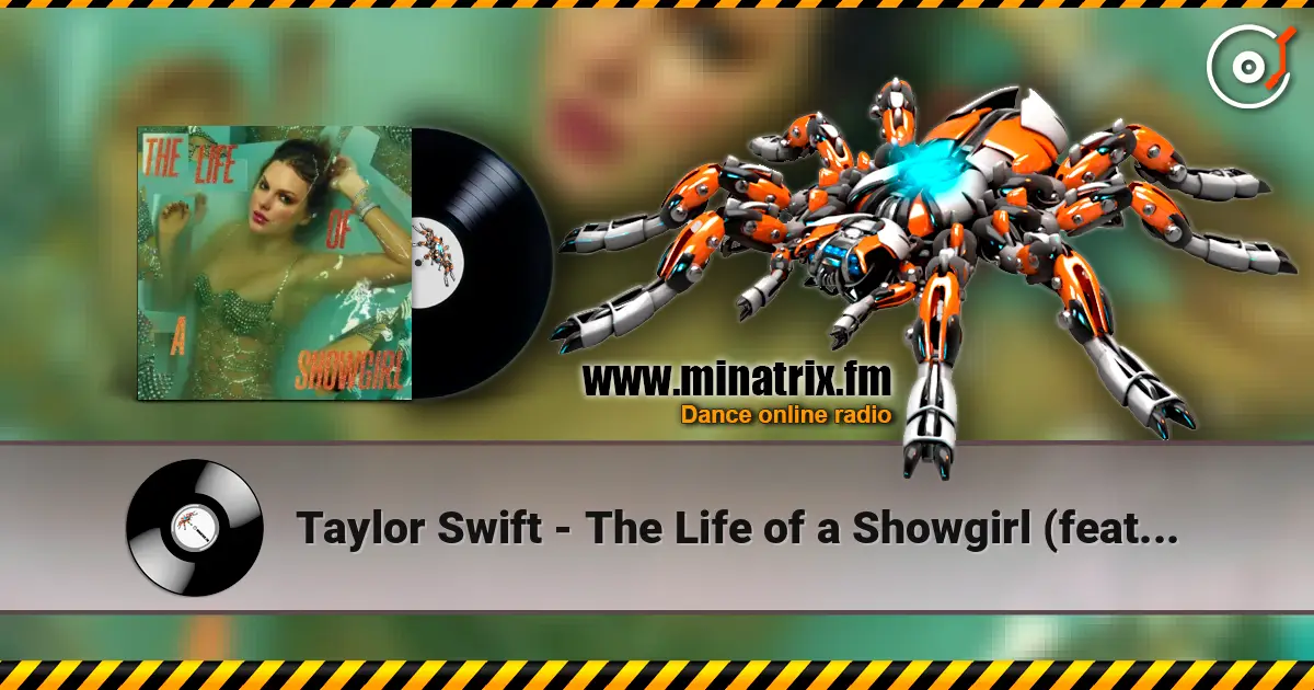 Taylor Swift - The Life of a Showgirl (feat. Sabrina Carpenter) écouter en ligne en haute qualité | Minatrix.FM