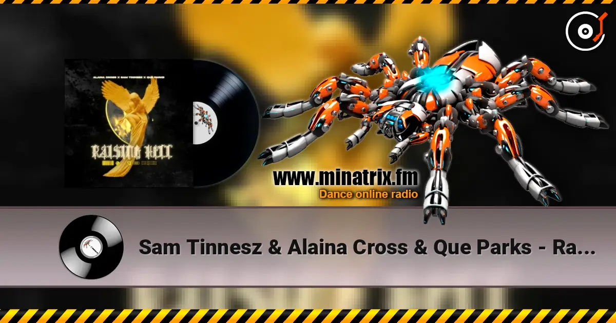 Sam Tinnesz & Alaina Cross & Que Parks - Raising Hell écouter en ligne en haute qualité | Minatrix.FM