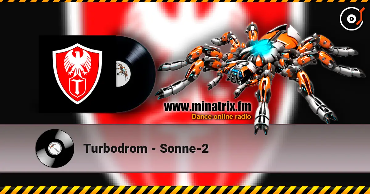 Turbodrom - Sonne-2 écouter en ligne en haute qualité | Minatrix.FM