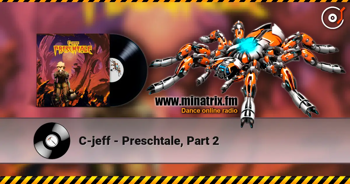 C-jeff - Preschtale, Part 2 écouter en ligne en haute qualité | Minatrix.FM