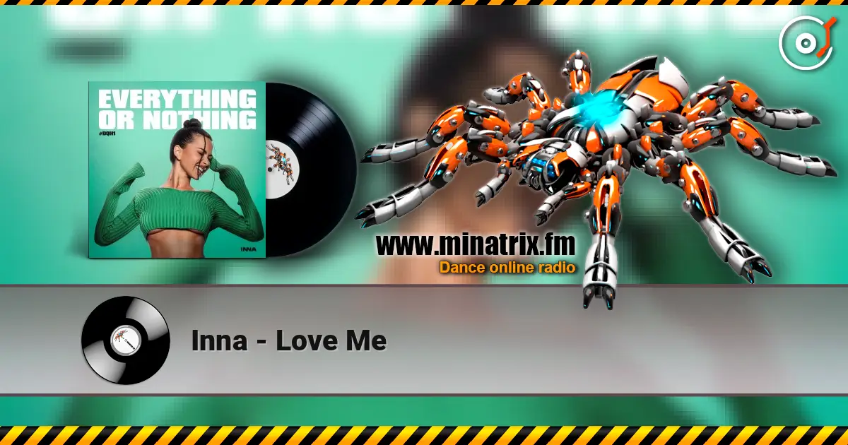 Inna - Love Me écouter en ligne en haute qualité | Minatrix.FM