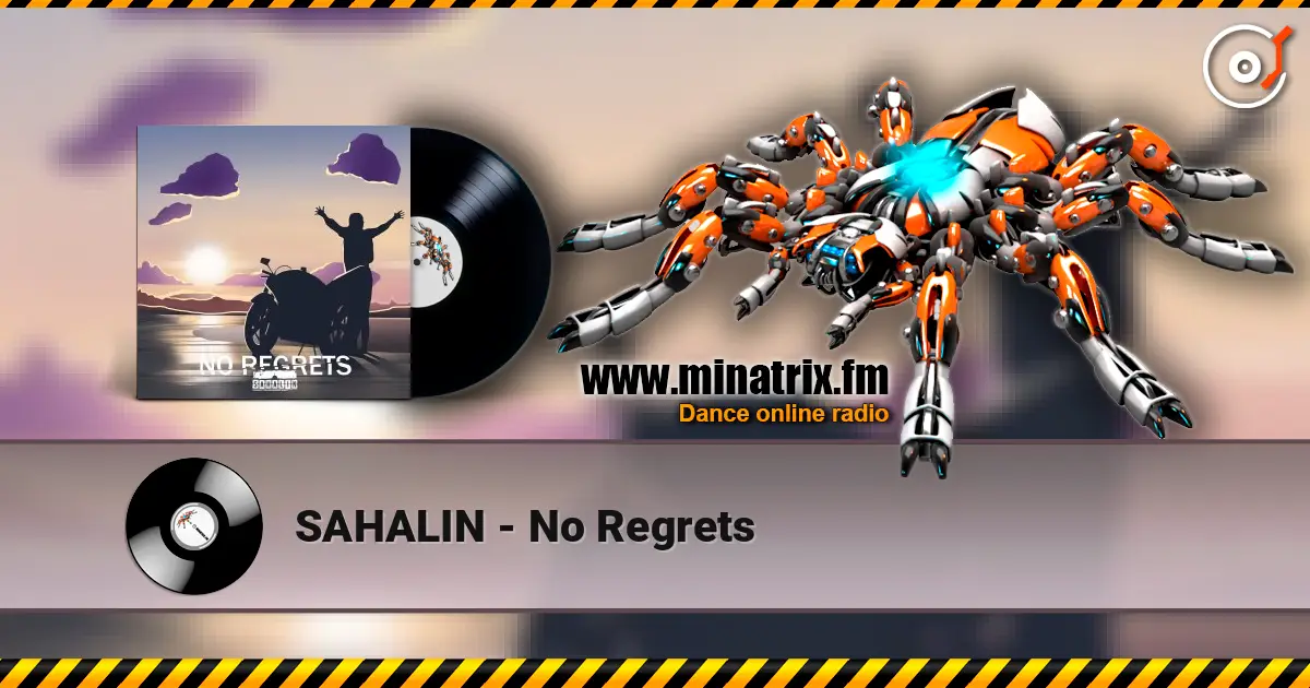 SAHALIN - No Regrets écouter en ligne en haute qualité | Minatrix.FM