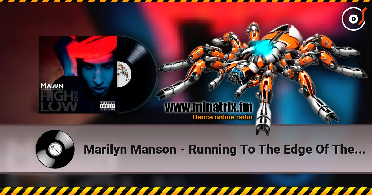 Marilyn Manson - Running To The Edge Of The World (Alternate Version) écouter en ligne en haute qualité | Minatrix.FM