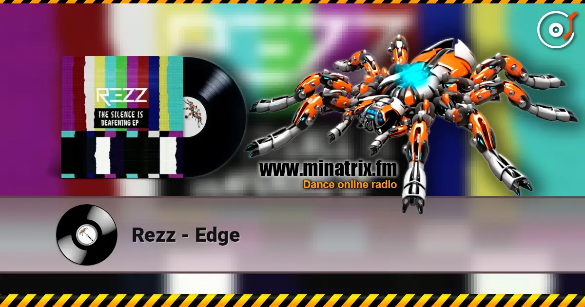 Rezz - Edge écouter en ligne en haute qualité | Minatrix.FM