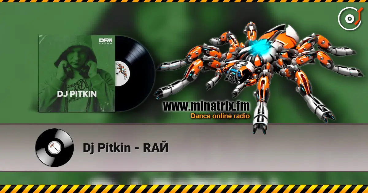 Dj Pitkin - RАЙ écouter en ligne en haute qualité | Minatrix.FM
