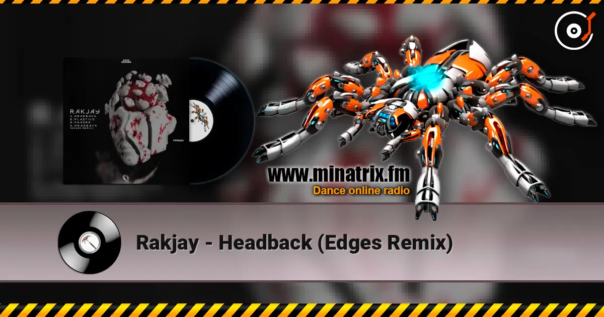 Rakjay - Headback (Edges Remix) écouter en ligne en haute qualité | Minatrix.FM