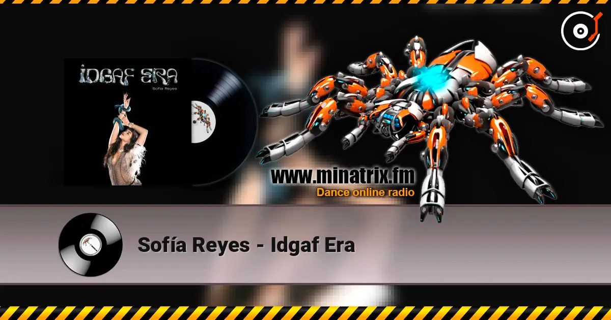Sofía Reyes - Idgaf Era écouter en ligne en haute qualité | Minatrix.FM