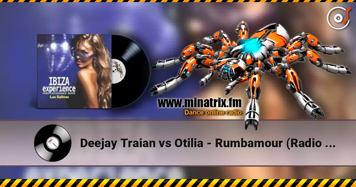 Deejay Traian vs Otilia - Rumbamour (Radio Edit) écouter en ligne en haute qualité | Minatrix.FM
