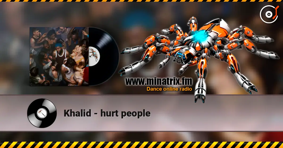 Khalid - hurt people écouter en ligne en haute qualité | Minatrix.FM