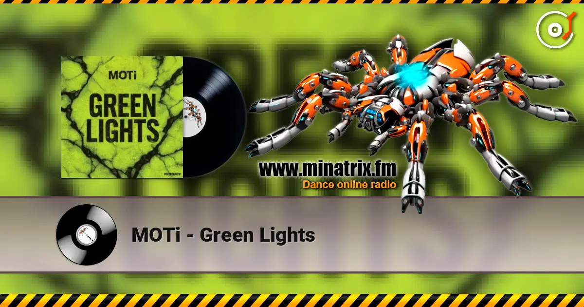 MOTi - Green Lights écouter en ligne en haute qualité | Minatrix.FM
