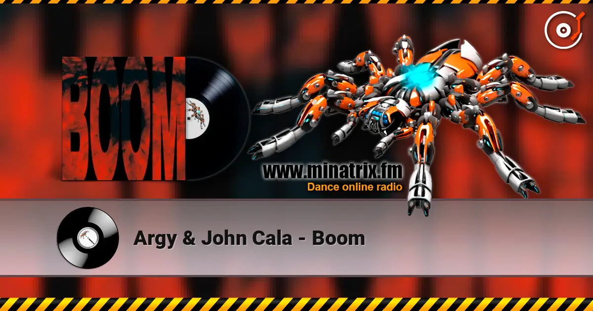 Argy & John Cala - Boom écouter en ligne en haute qualité | Minatrix.FM