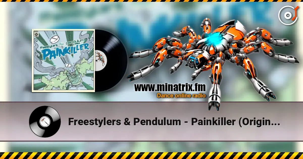 Freestylers & Pendulum - Painkiller (Original) écouter en ligne en haute qualité | Minatrix.FM