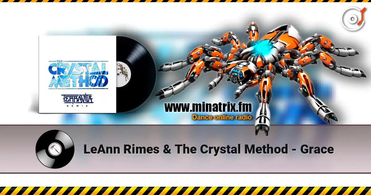 LeAnn Rimes & The Crystal Method - Grace écouter en ligne en haute qualité | Minatrix.FM