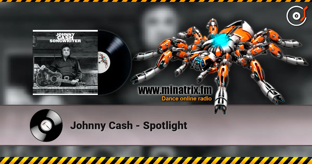 Johnny Cash - Spotlight écouter en ligne en haute qualité | Minatrix.FM