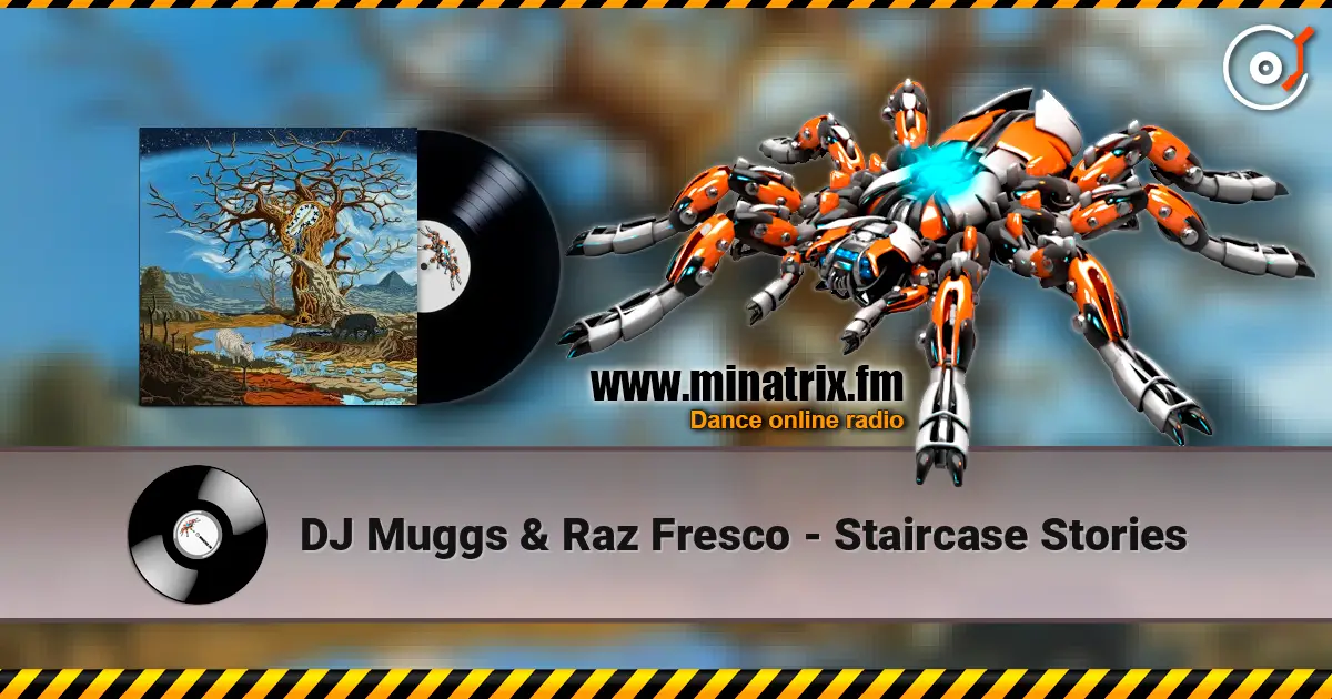 DJ Muggs & Raz Fresco - Staircase Stories écouter en ligne en haute qualité | Minatrix.FM