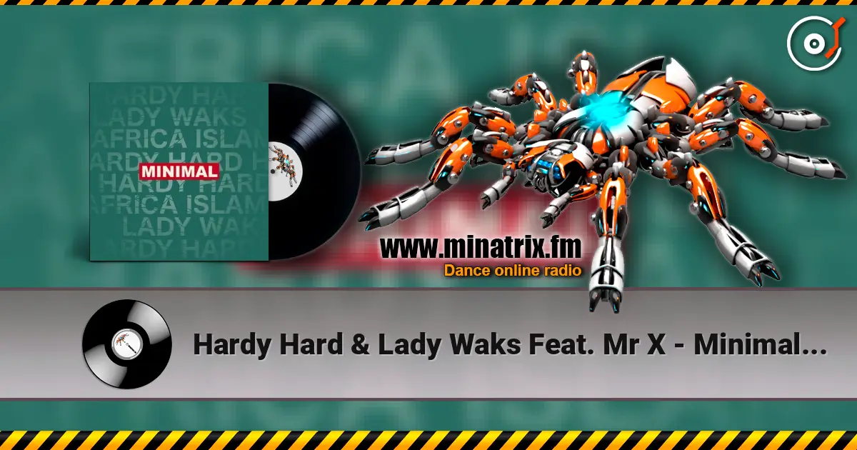 Hardy Hard & Lady Waks Feat. Mr X - Minimal (The Rogue Element Remix) écouter en ligne en haute qualité | Minatrix.FM