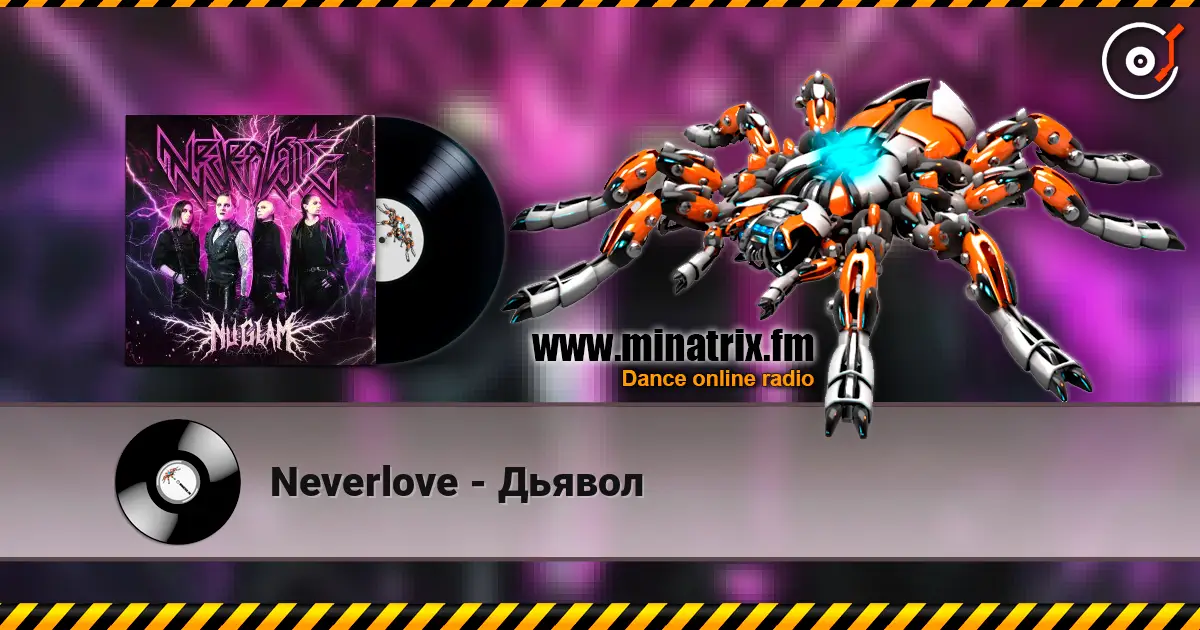 Neverlove - Дьявол écouter en ligne en haute qualité | Minatrix.FM