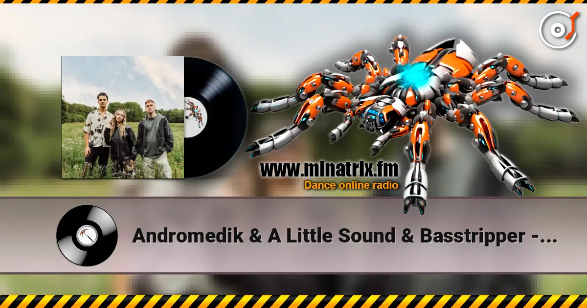 Andromedik & A Little Sound & Basstripper - Sunlight écouter en ligne en haute qualité | Minatrix.FM