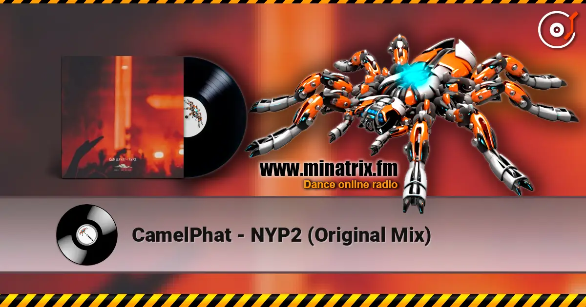 CamelPhat - NYP2 (Original Mix) écouter en ligne en haute qualité | Minatrix.FM
