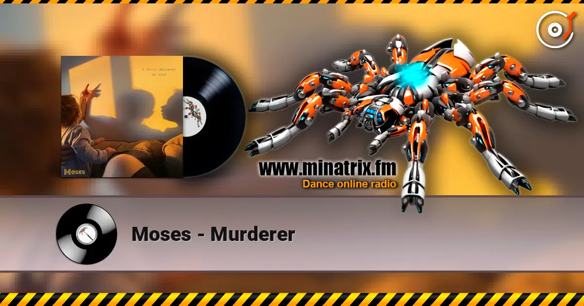 Moses - Murderer écouter en ligne en haute qualité | Minatrix.FM