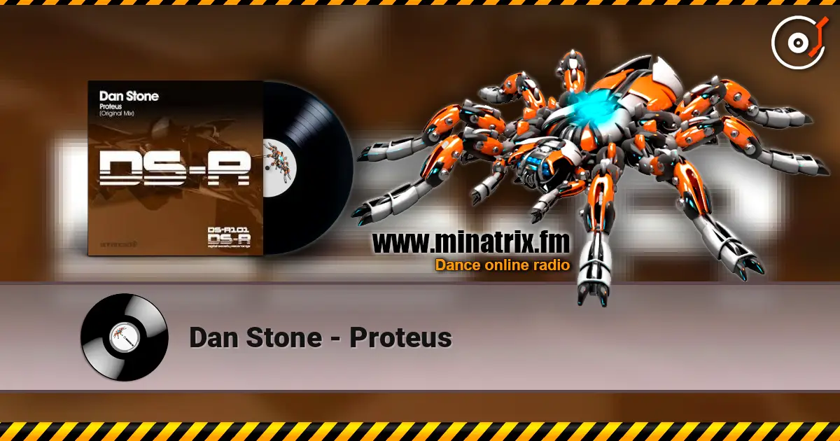 Dan Stone - Proteus écouter en ligne en haute qualité | Minatrix.FM