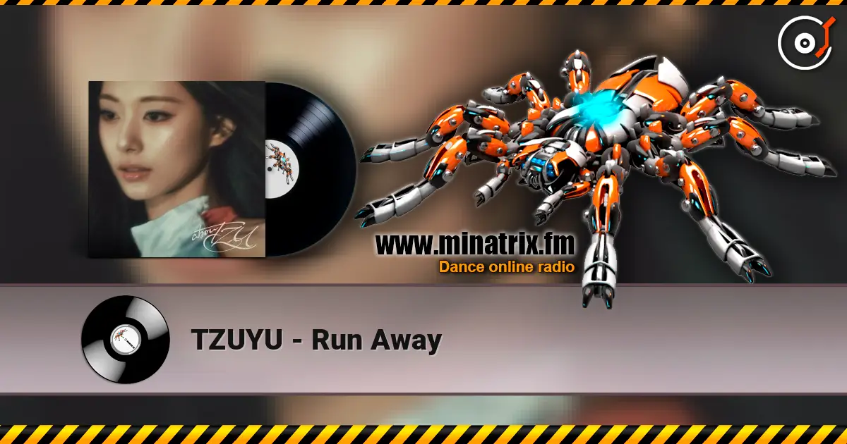 TZUYU - Run Away écouter en ligne en haute qualité | Minatrix.FM