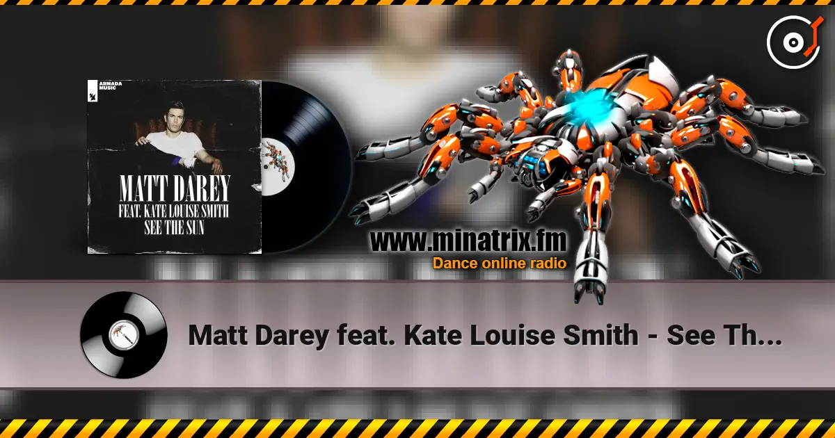 Matt Darey feat. Kate Louise Smith - See The Sun (Dan Stone Remix) écouter en ligne en haute qualité | Minatrix.FM