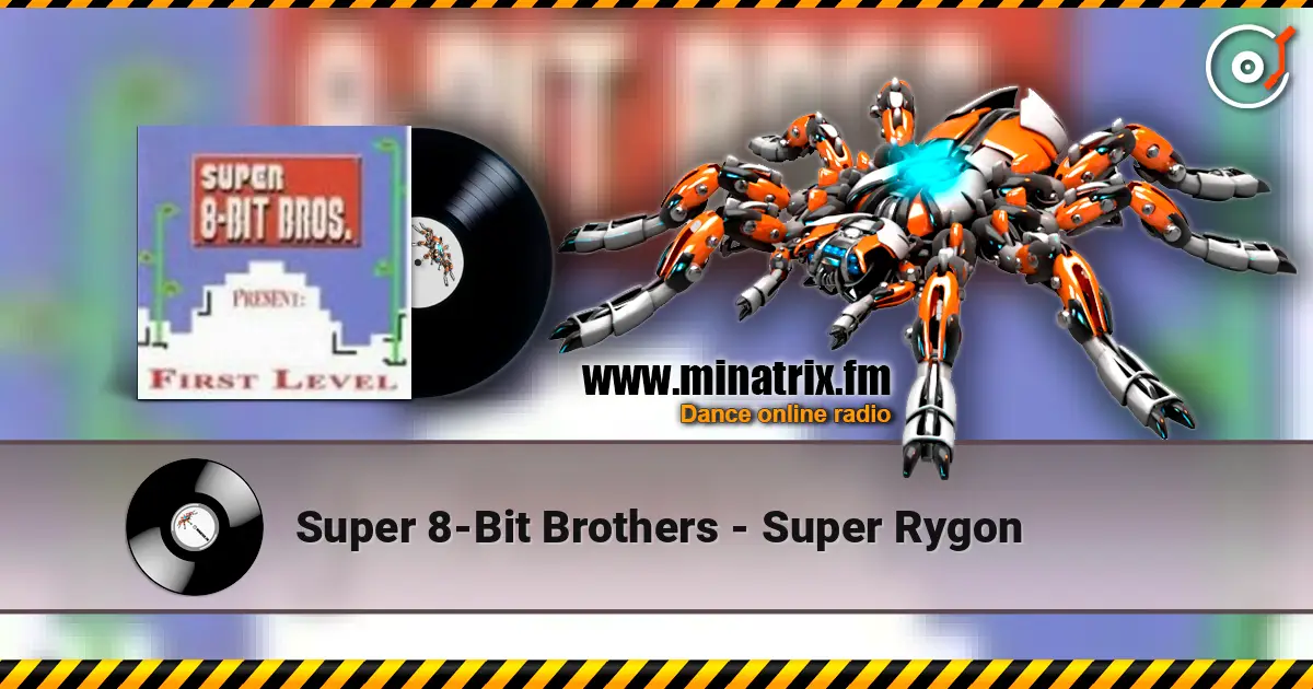 Super 8-Bit Brothers - Super Rygon écouter en ligne en haute qualité | Minatrix.FM