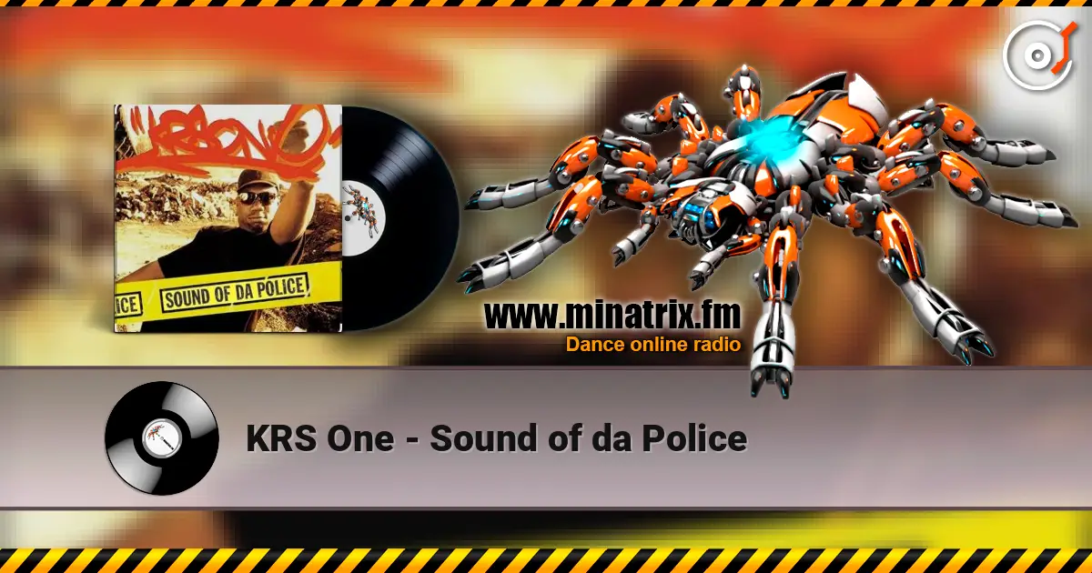 KRS One - Sound of da Police écouter en ligne en haute qualité | Minatrix.FM