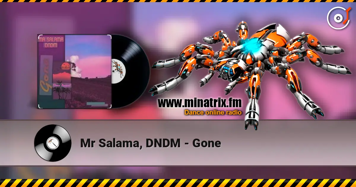 Mr Salama, DNDM - Gone écouter en ligne en haute qualité | Minatrix.FM