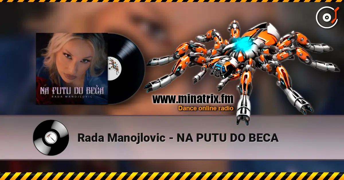 Rada Manojlovic - NA PUTU DO BECA écouter en ligne en haute qualité | Minatrix.FM
