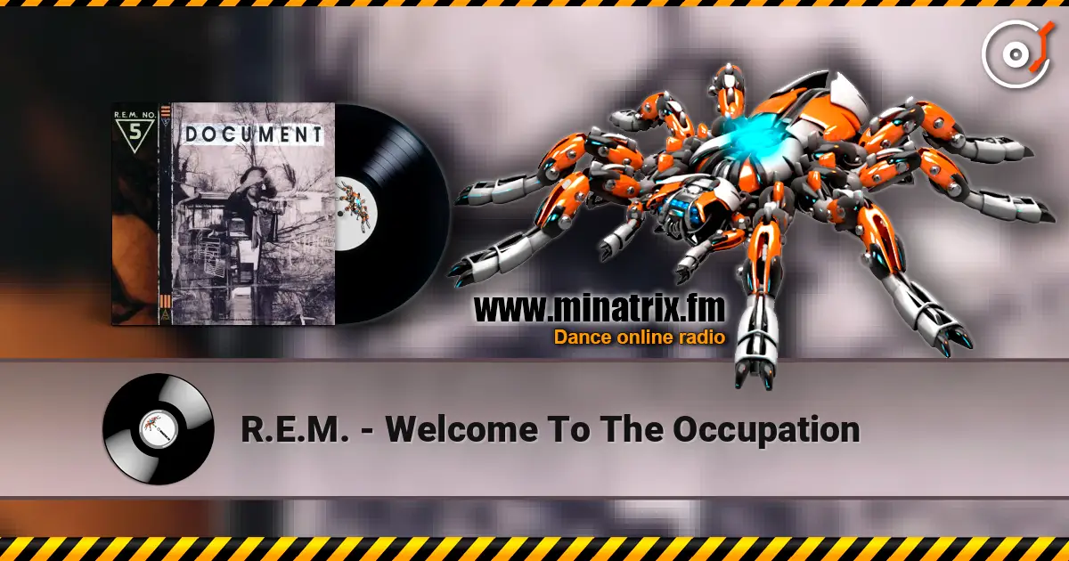 R.E.M. - Welcome To The Occupation écouter en ligne en haute qualité | Minatrix.FM