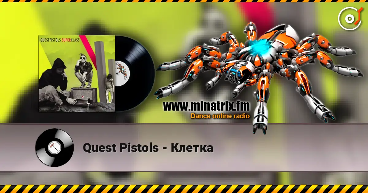 Quest Pistols - Клетка écouter en ligne en haute qualité | Minatrix.FM